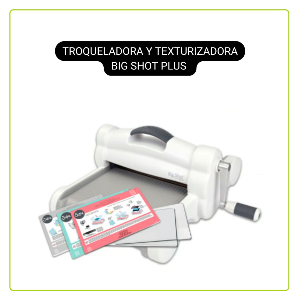 SIZZIX - Troqueladora Big Shot Plus