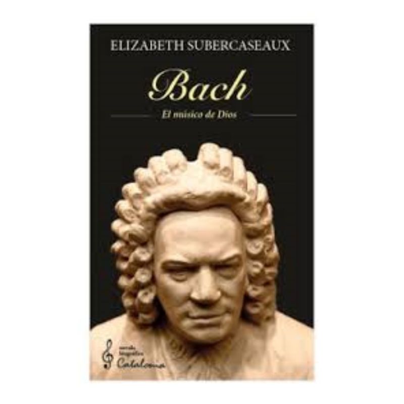 CATALONIA - Bach El músico de Dios