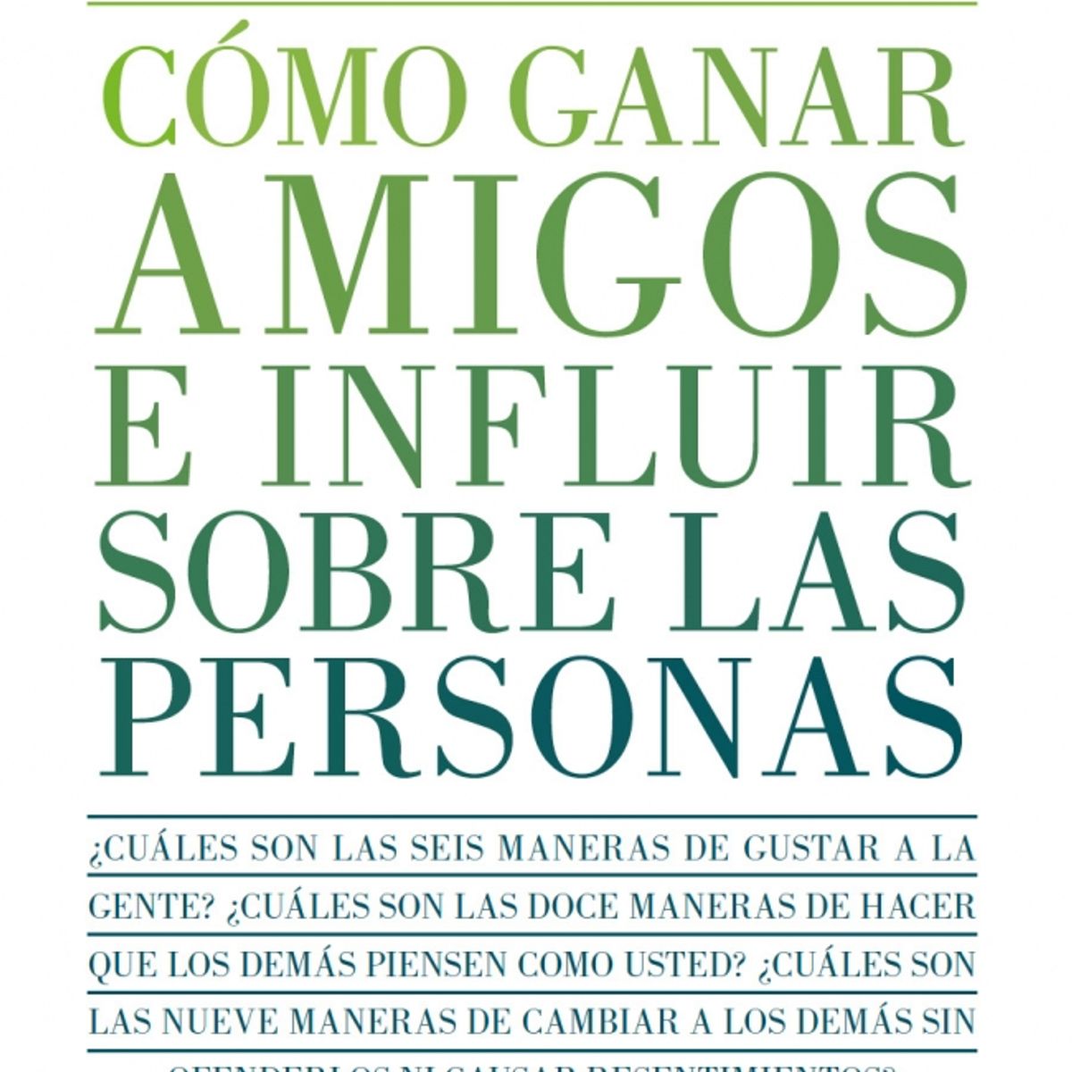 SUDAMERICA - Cómo ganar amigos e influir sobre las personas - Carnegie