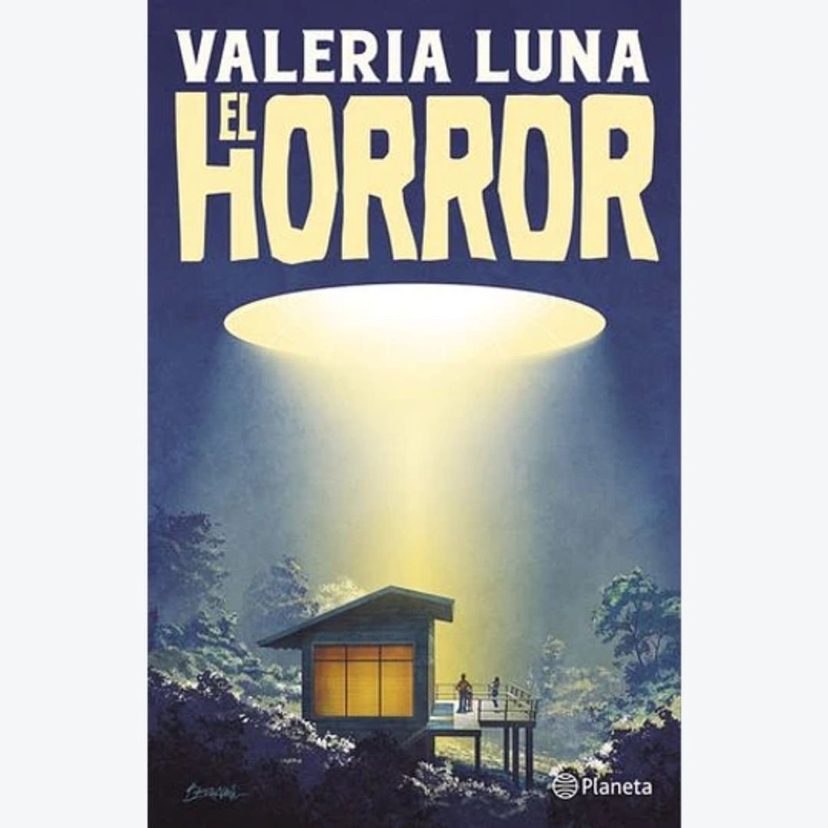 PLANETA - El Horror Valeria Luna