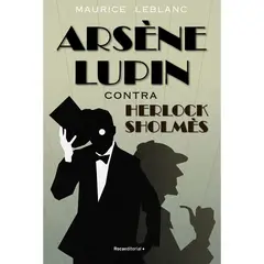 PENGUIN RANDOM HOUSE - LIBRO Arsène Lupin Contra Herlock Sholmès