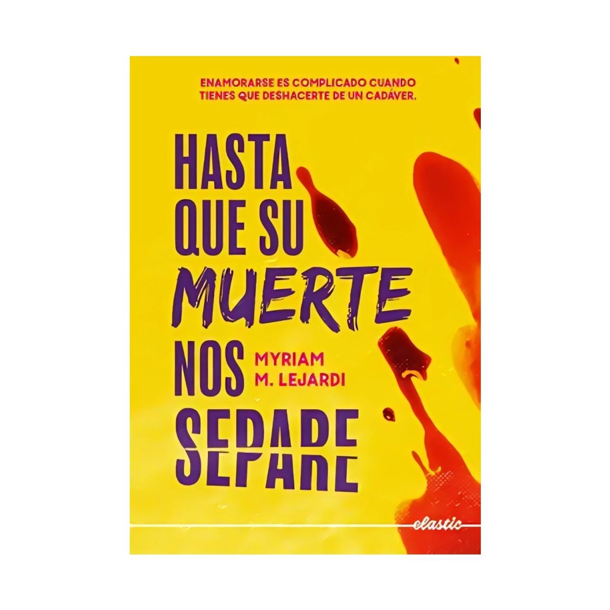 TOP10BOOKS - LIBRO Hasta Que Su Muerte Nos Separe - Hasta Que Su Muerte Nos Separe