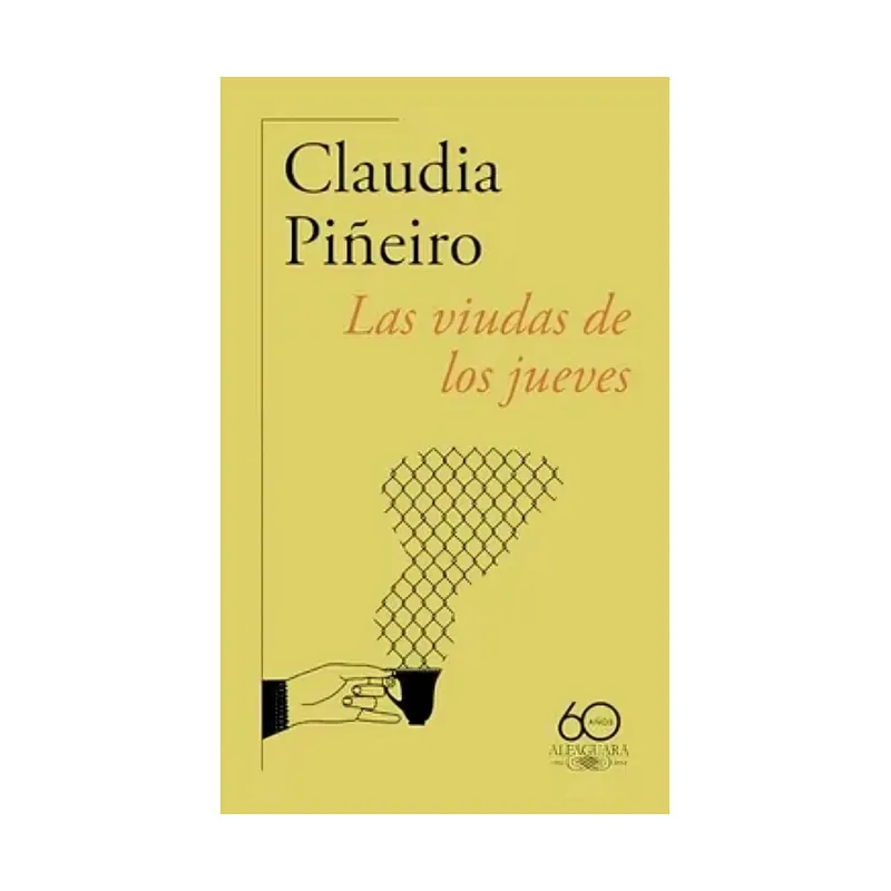 TOP10BOOKS - LIBRO LAS VIUDAS DE LOS JUEVES / CLAUDIA PIÑEIRO / ALFAGUARA
