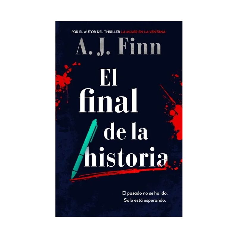 TOP10BOOKS - LIBRO EL FINAL DE LA HISTORIA / A. J. FINN / GRIJALBO
