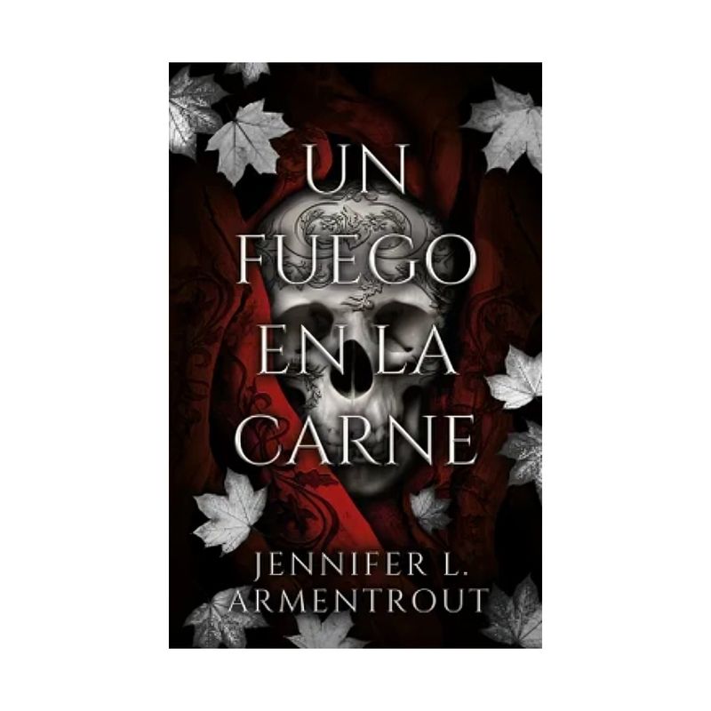 TOP10BOOKS - LIBRO UN FUEGO EN LA CARNE / JENNIFER ARMENTROUT / EDICIONES URANO