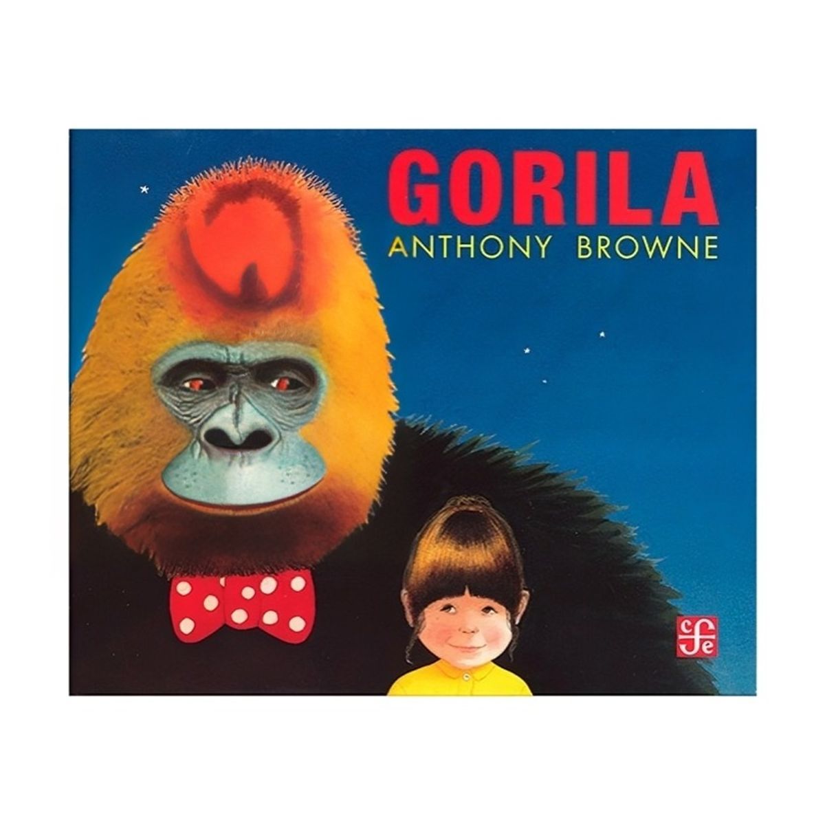 TOP10BOOKS - LIBRO GORILA / ANTHONY BROWNE / FONDO DE CULTURA MX