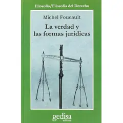 GEDISA - Libro La verdad y las formas juridicas - Michel Foucault