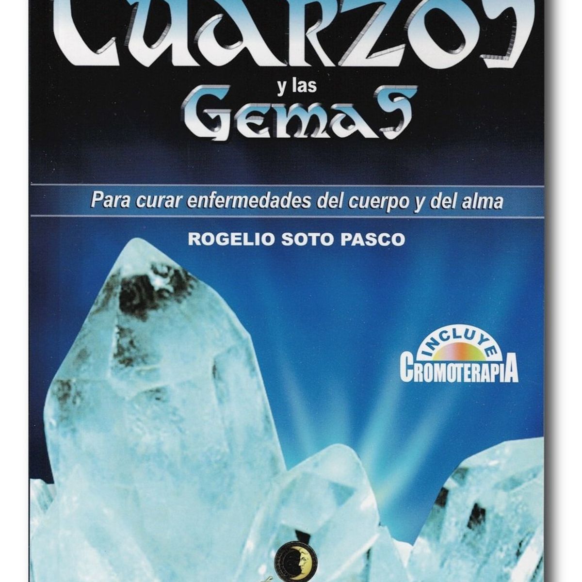 GENERICO - El poder curativo de cuarzos y gemas