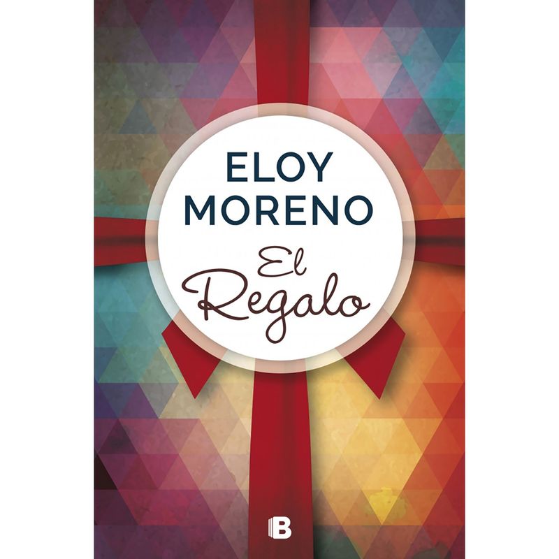 PENGUIN RANDOM HOUSE - LIBRO Regalo, El Eloy Moreno