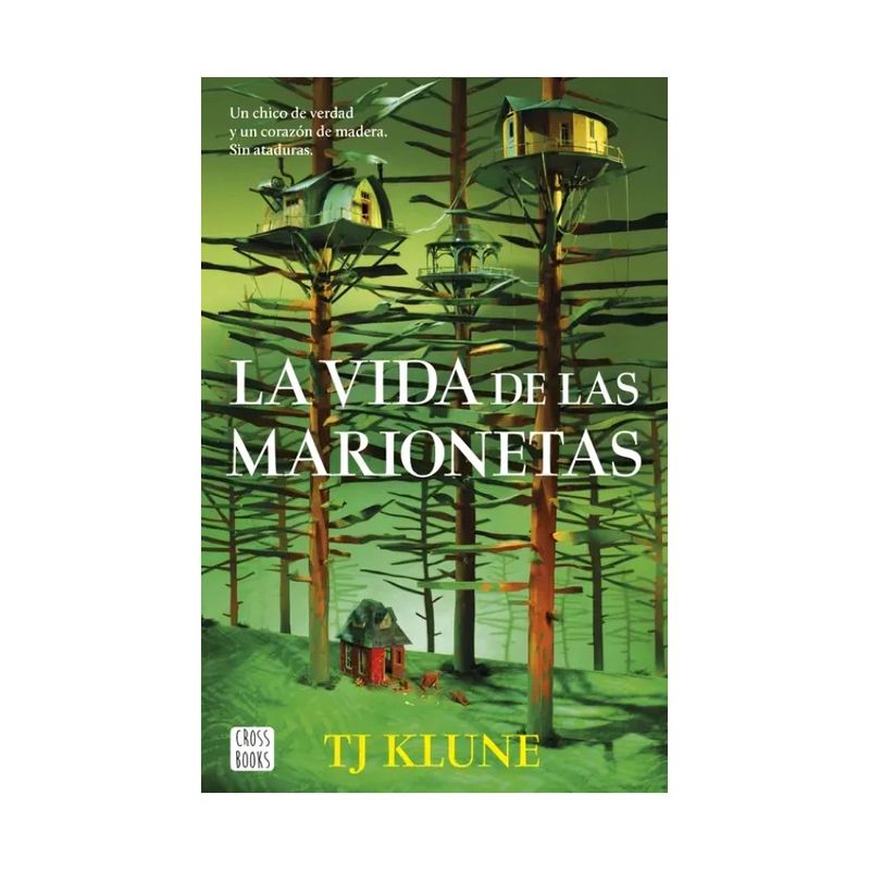 TOP10BOOKS - LIBRO LA VIDA DE LAS MARIONETAS / TJ KLUNE / CROSSBOOKS