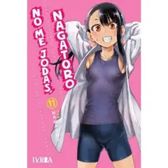 IVREA ARGENTINA - NO ME JODAS, NAGATORO VOL 11 -