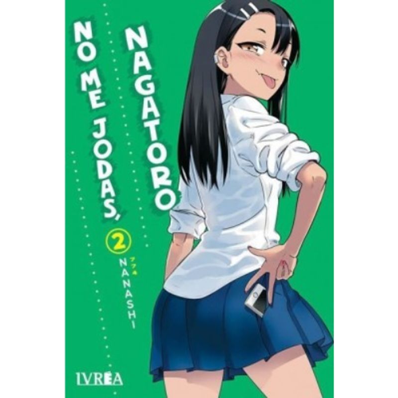 IVREA ARGENTINA - NO ME JODAS, NAGATORO VOL 2 - IVREA ARGENTINA