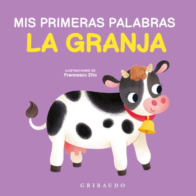 GRIBAUDO - Libro Mis primeras palabras - La granja - Francesco Zito