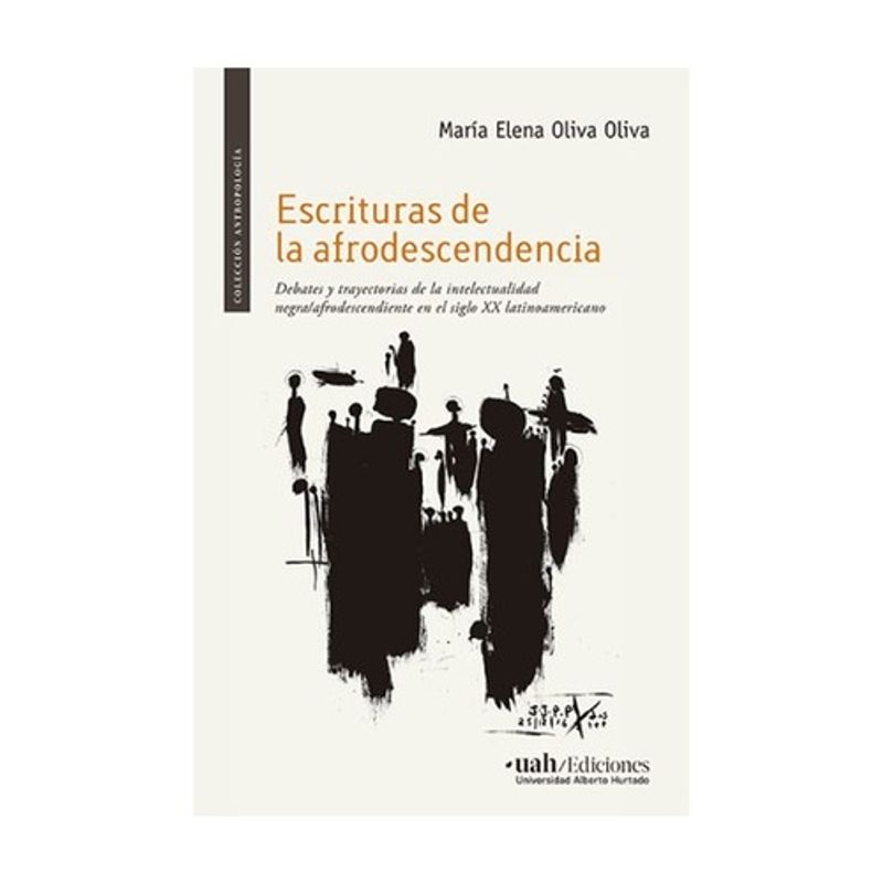 ANTARTICA LIBROS - Escrituras De La Afrodescendencia