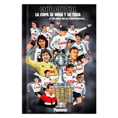TRAYECTO COMUNICACIONES - LIBRO Colo Colo La Copa Se Mira Y Se Toca