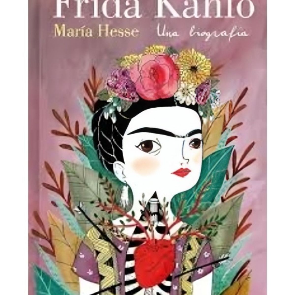 TOP10BOOKS - LIBRO Frida Kahlo. Una Biografía. Ne - Frida Kahlo. Una Biografía. Ne