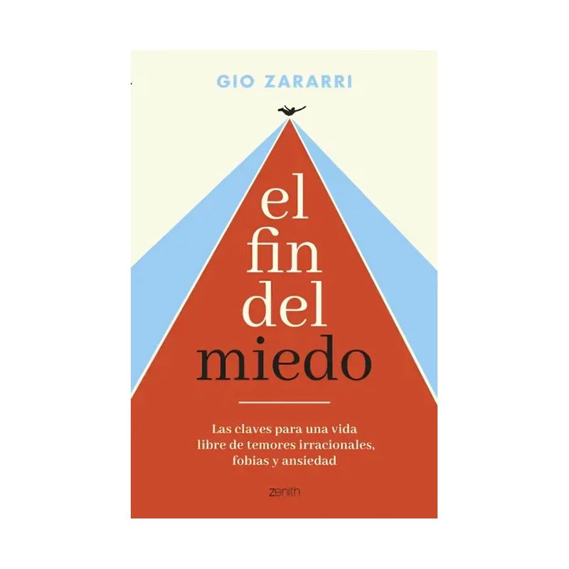 TOP10BOOKS - LIBRO EL FIN DEL MIEDO / GIO ZARARRI / ZENITH