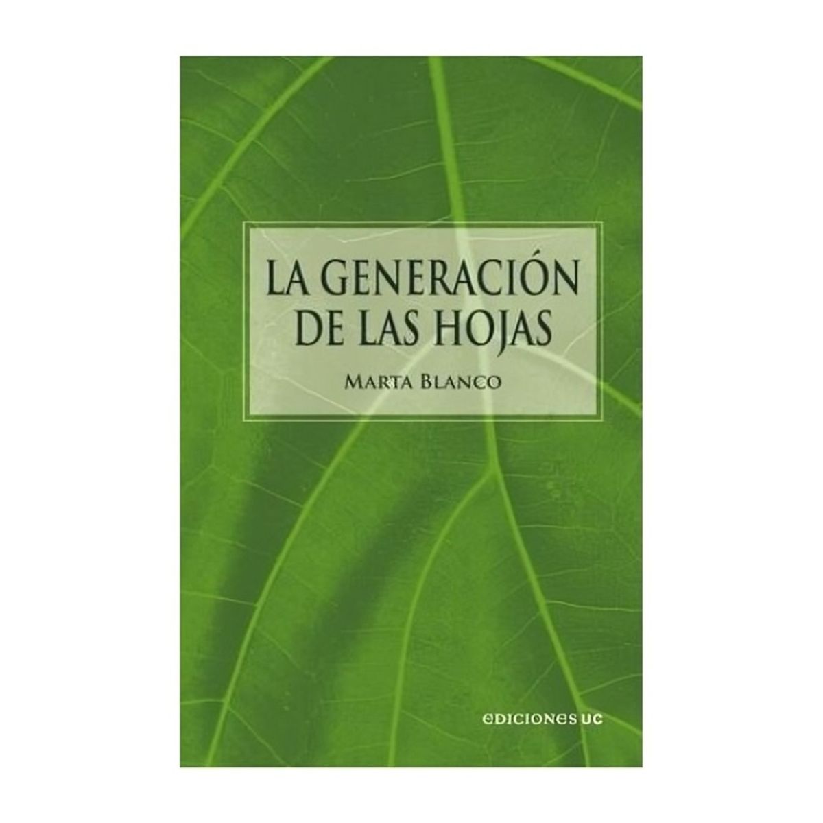 TOP10BOOKS - LIBRO La Generación De Las Hojas - La Generación De Las Hojas