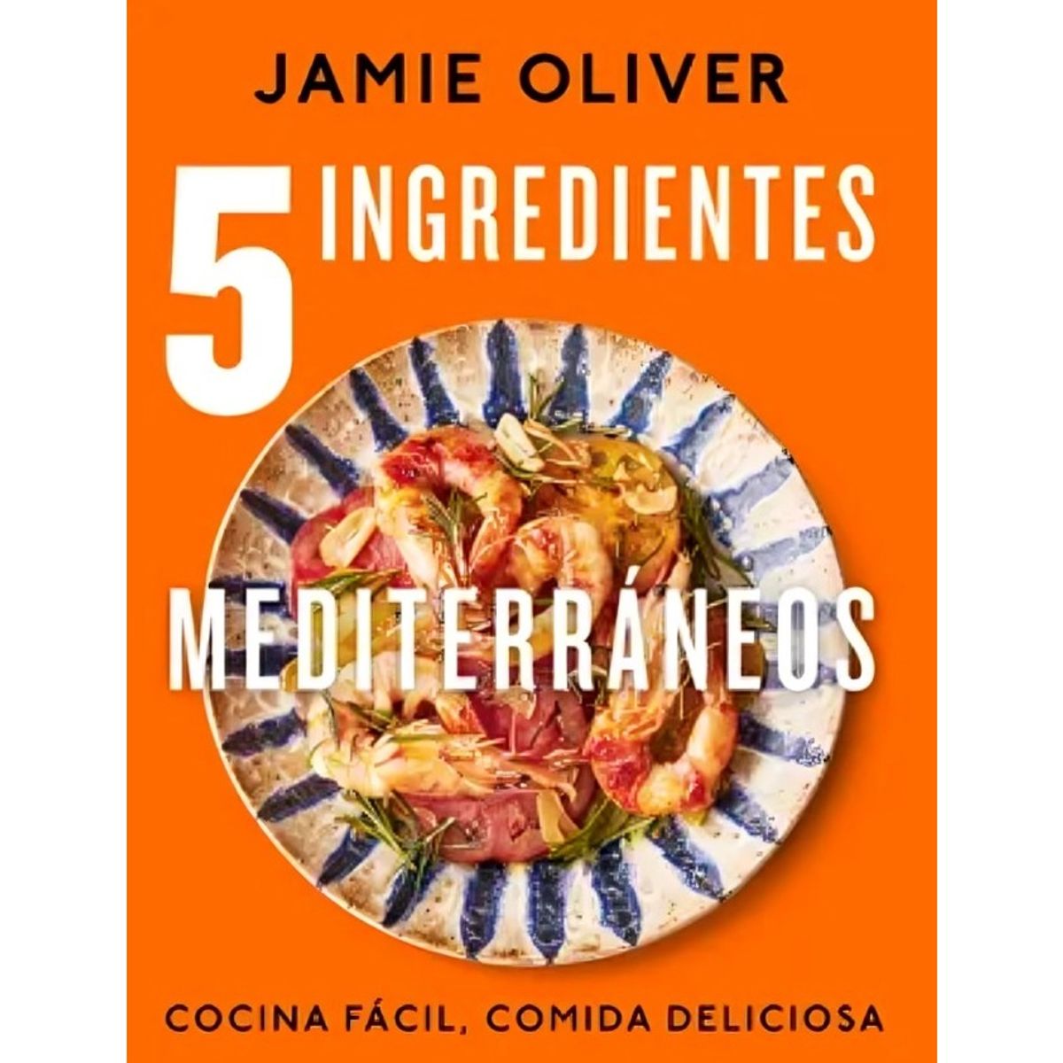 TOP10BOOKS - LIBRO 5 Ingredientes Mediterraneos - 5 Ingredientes Mediterraneos