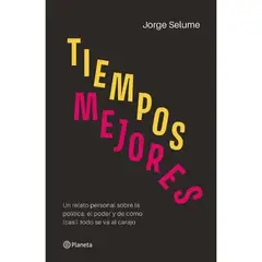 PLANETA - Tiempos Mejores - Jorge Selume
