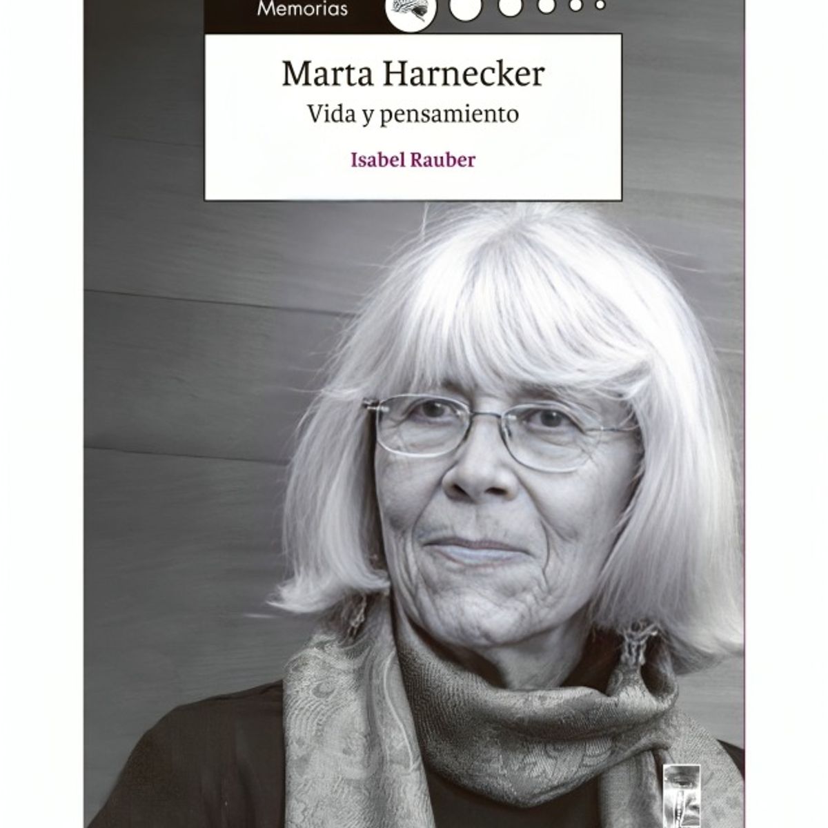 TOP10BOOKS - LIBRO Marta Harnecker. Vida Y Pensamiento - Marta Harnecker. Vida Y Pensamiento