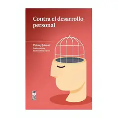 TOP10BOOKS - LIBRO CONTRA EL DESARROLLO PERSONAL / THIERRY JOBARD - TRADUCCIPON DE MARÍA EMI