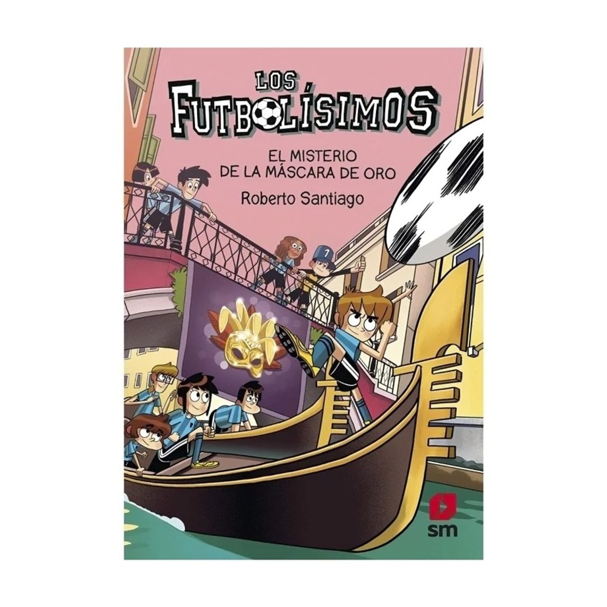 TOP10BOOKS - LIBRO Los Futbolisimos 20 El Misterio De La Mascara De Oro