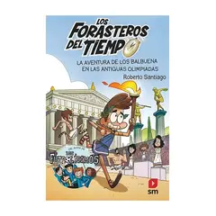 TOP10BOOKS - LIBRO FORASTEROS DEL TIEMPO 8 LA AVENT.DE LOS BALBUENA EN LAS ANTIGUAS OLIMPIAD