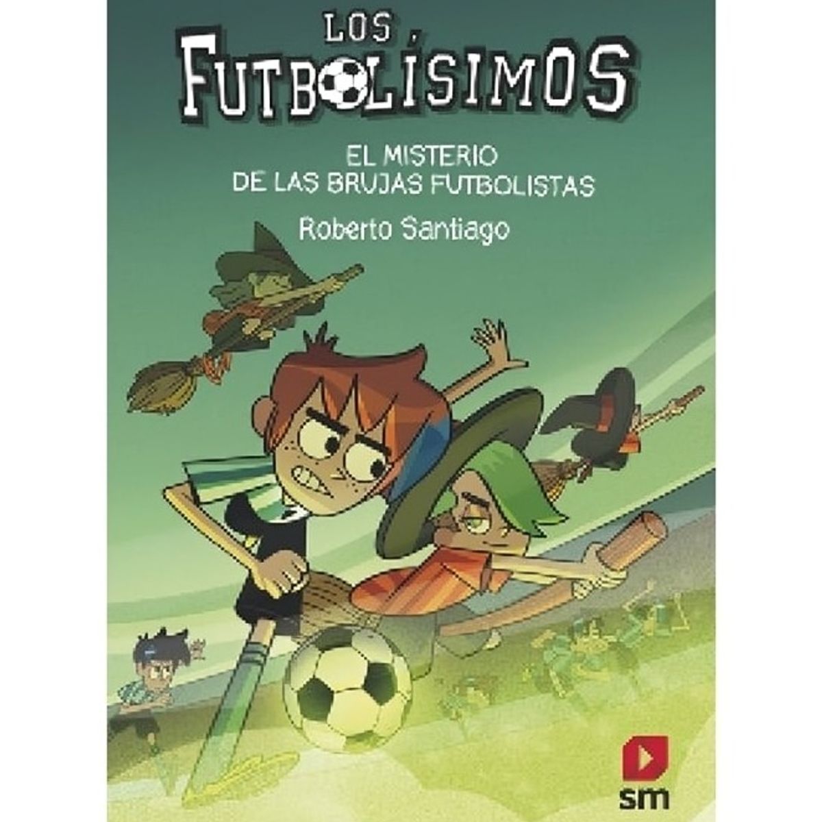 TOP10BOOKS - LIBRO Los Futbolisimos 19 El Misterio De Las Brujas Futbolis