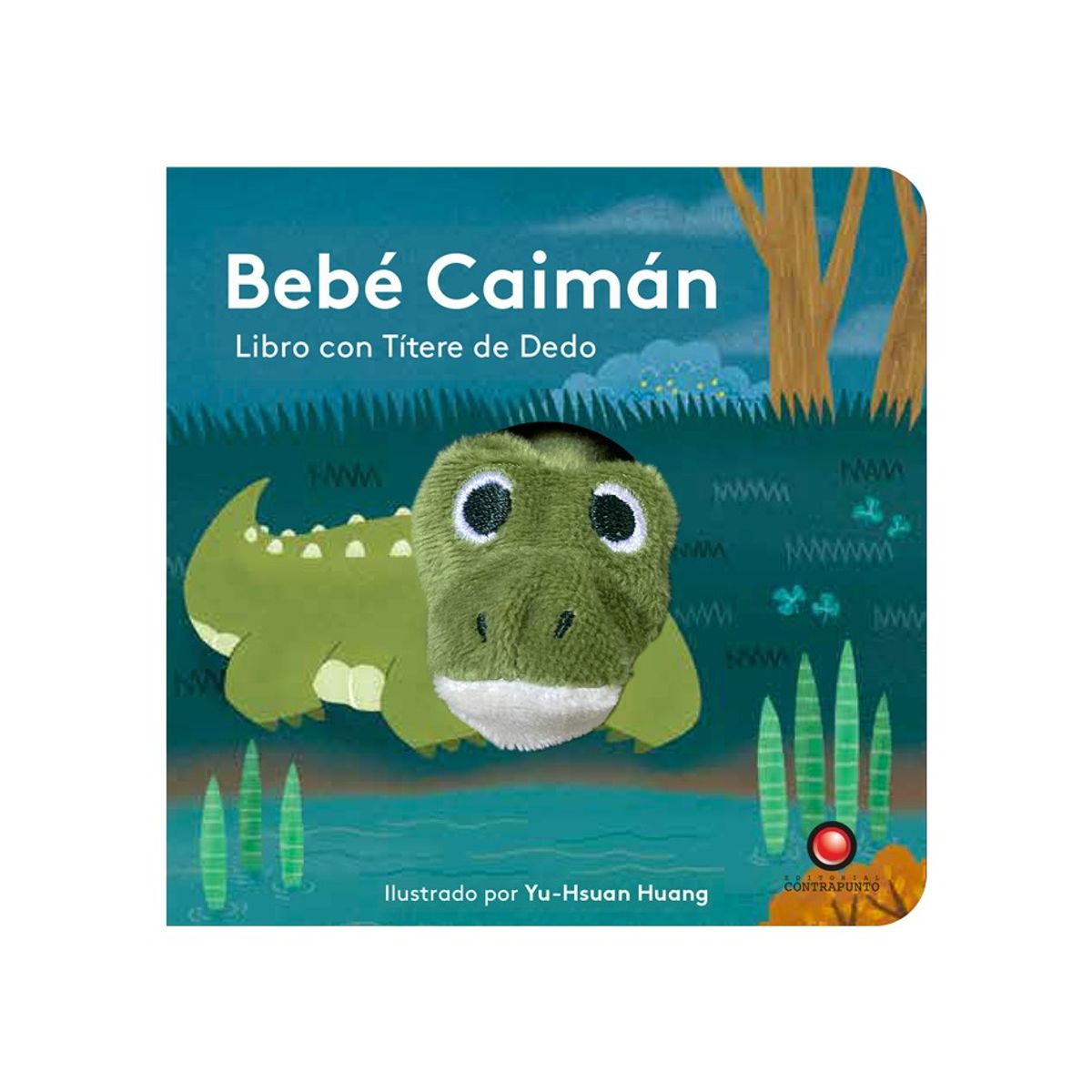 EDITORIAL CONTRAPUNTO - Bebé Caimán. Libro con títere de dedo