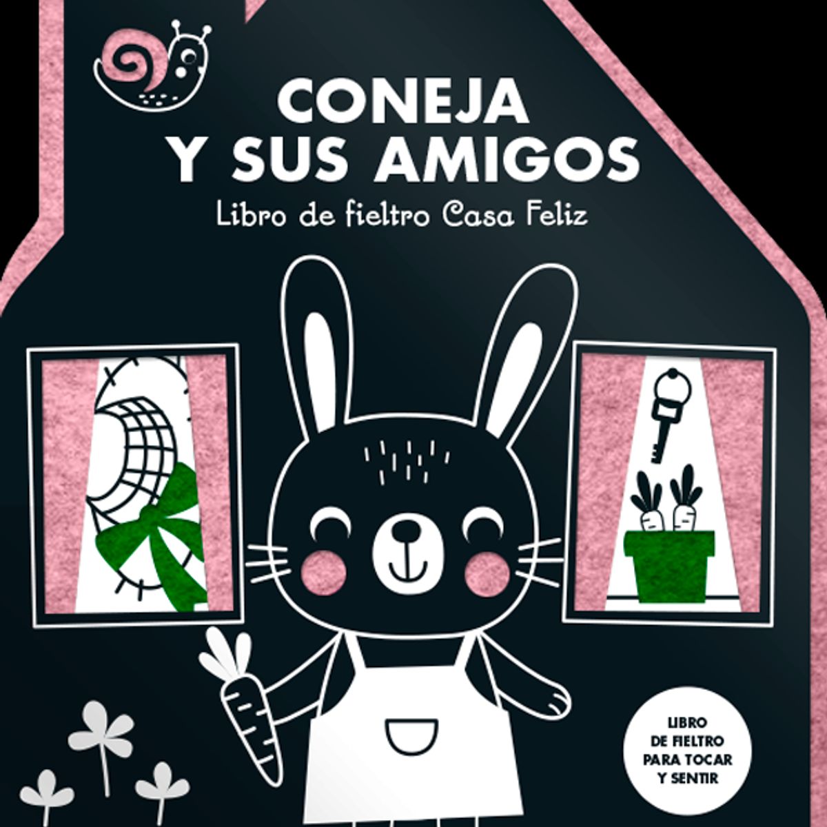 EDITORIAL CONTRAPUNTO - Coneja y sus amigos. Libro de fieltro Casa Feliz