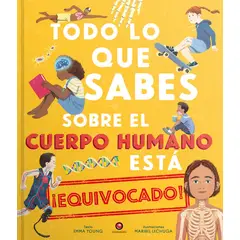 EDITORIAL CONTRAPUNTO - Todo lo que sabes sobre el cuerpo humano está equivocado