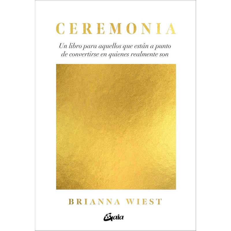 GAIA - Libro Ceremonia - Brianna Wiest