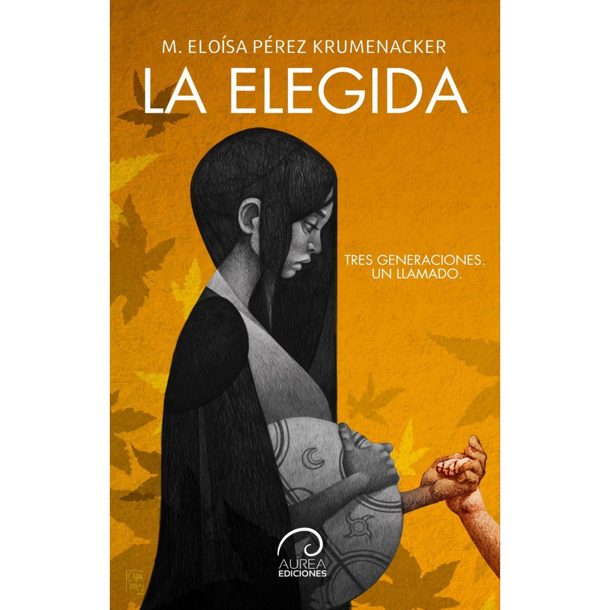 AUREA EDICIONES - La Elegida - Autor(a):  Eloisa Perez