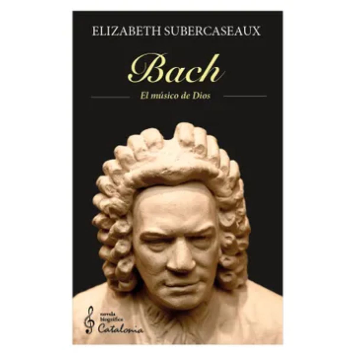 CATALONIA - Bach. El Músico De Dios