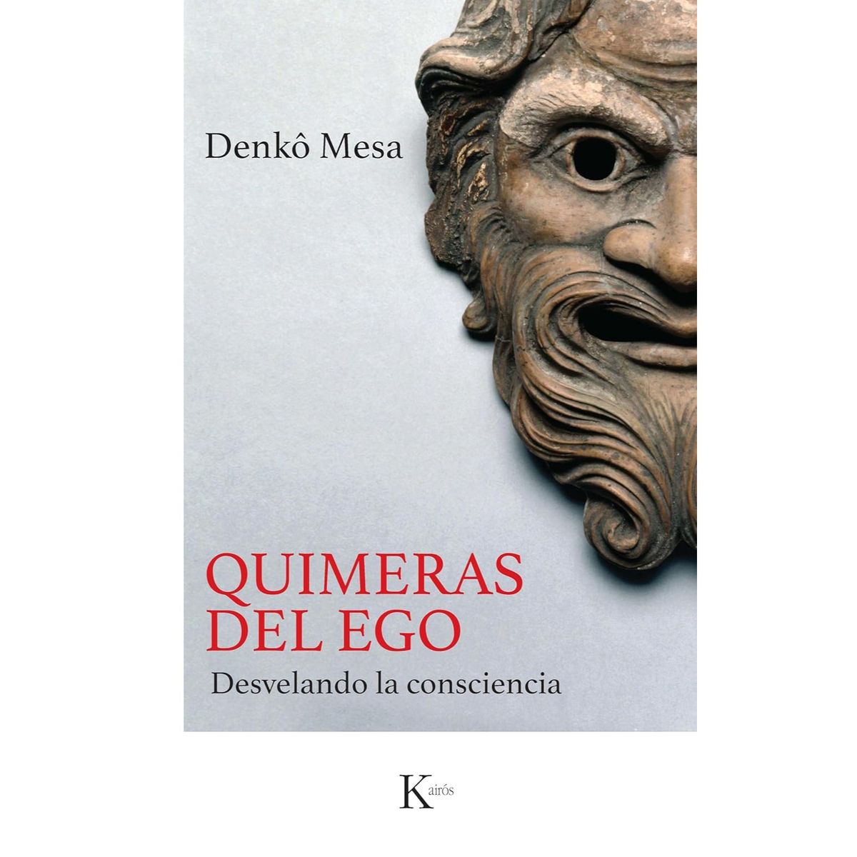KAIROS - Quimeras Del Ego - Autor(a):  Denko Mesa