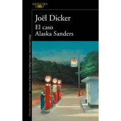 ALFAGUARA - El Caso Alaska Sanders