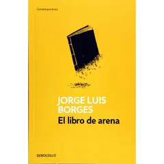 DEBOLSILLO - El Libro De Arena - Autor(a): Jorge Luis Borges