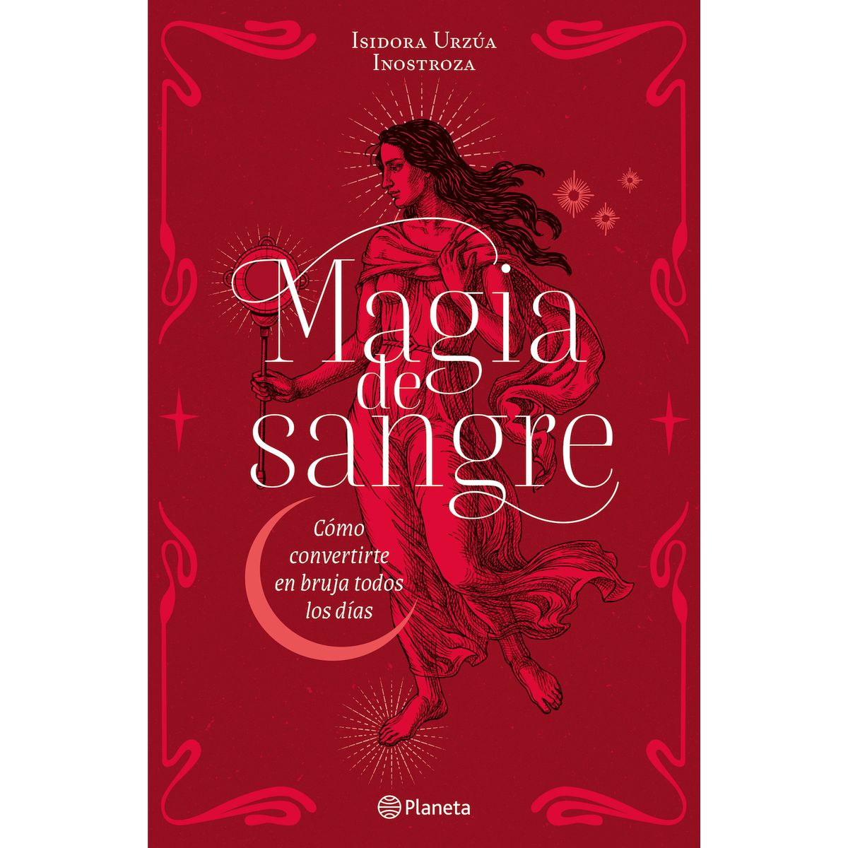 PLANETA - Libro Magia de sangre - Isidora Urzúa