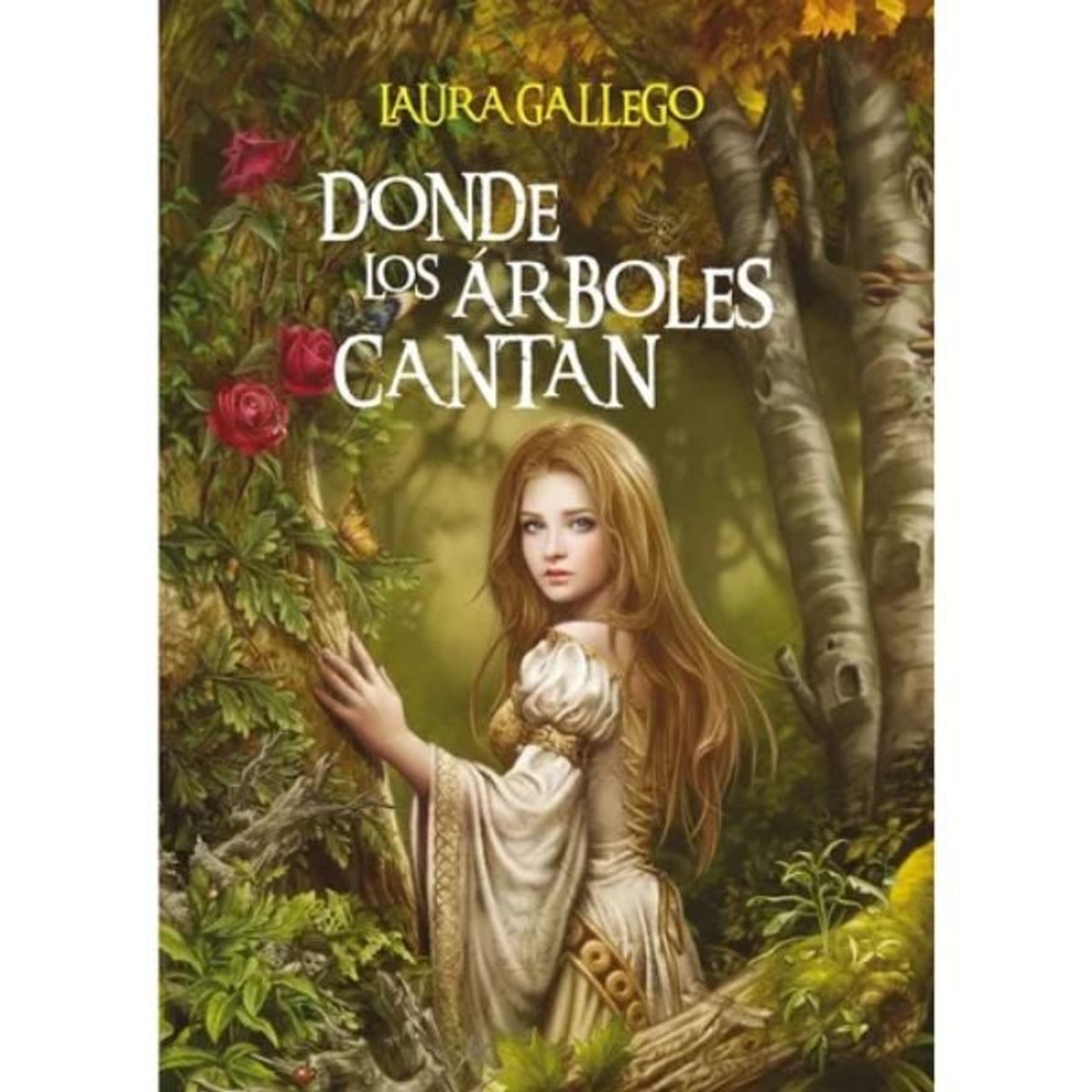 SM EDICIONES - Donde Los Árboles Cantan - Laura Gallego - Sm Original