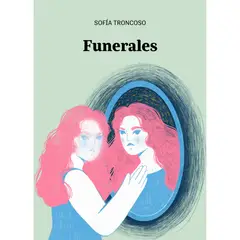 RETAILEXPRESS - Libro Funerales - Autor(a): Sofia Troncoso