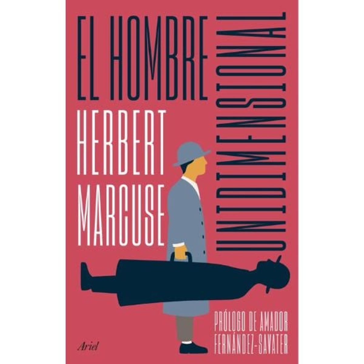 ARIEL - El Hombre Unidimensional