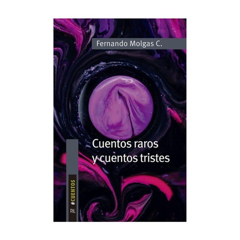 ANTARTICA LIBROS - Cuentos Raros Y Cuentos Tristes 