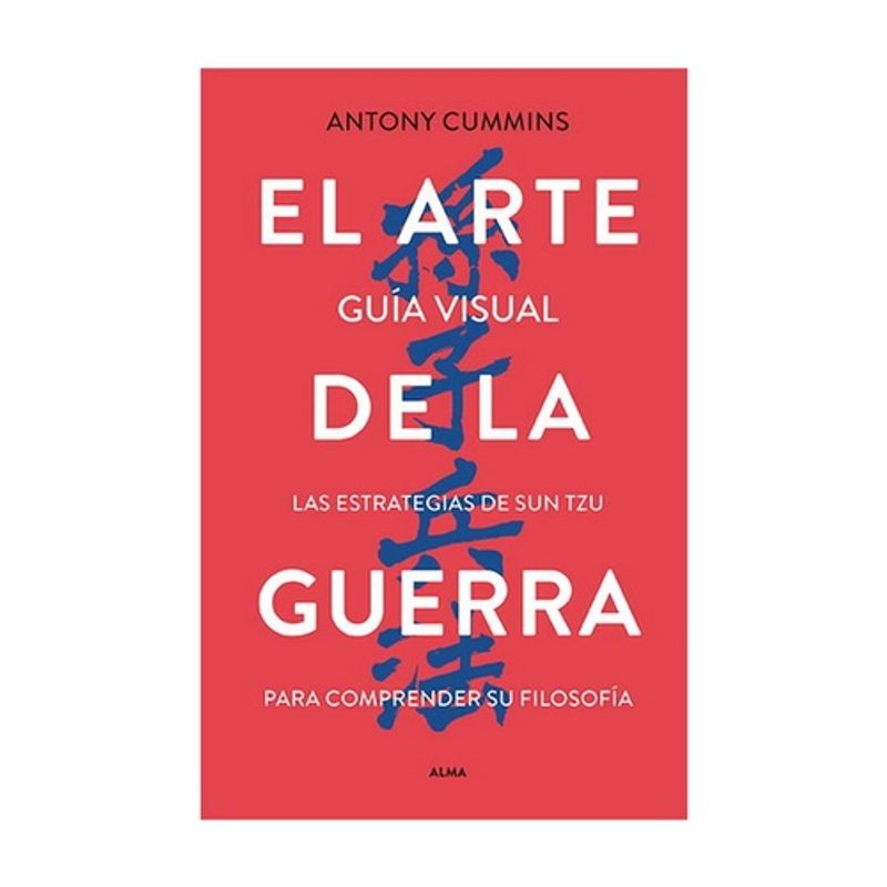 ANTARTICA LIBROS - El Arte De La Guerra (Guia Visual)