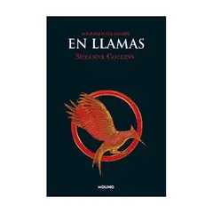 ANTARTICA LIBROS - EN LLAMAS (LOS JUEGOS DEL HAMBRE 2)