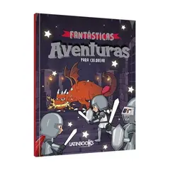 ANTARTICA LIBROS - Fantasticas Aventuras. A Todo Color