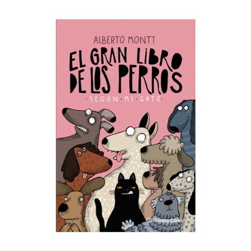ANTARTICA LIBROS - EL GRAN LIBRO DE LOS PERROS SEGUN MI GAT