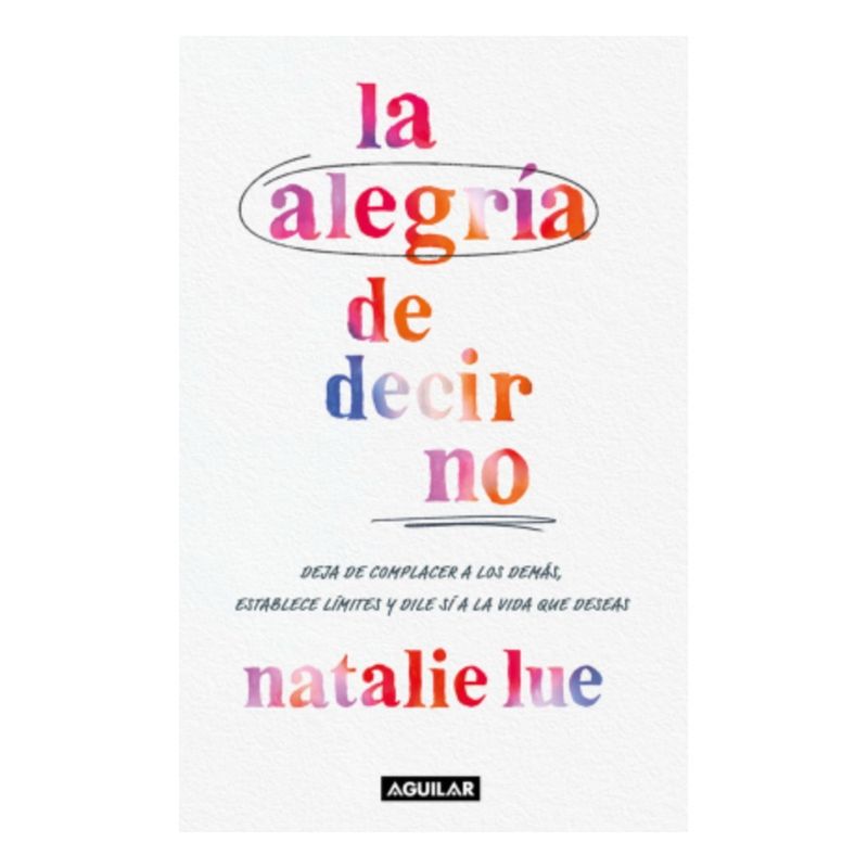 ANTARTICA LIBROS - LA ALEGRIA DE DECIR NO