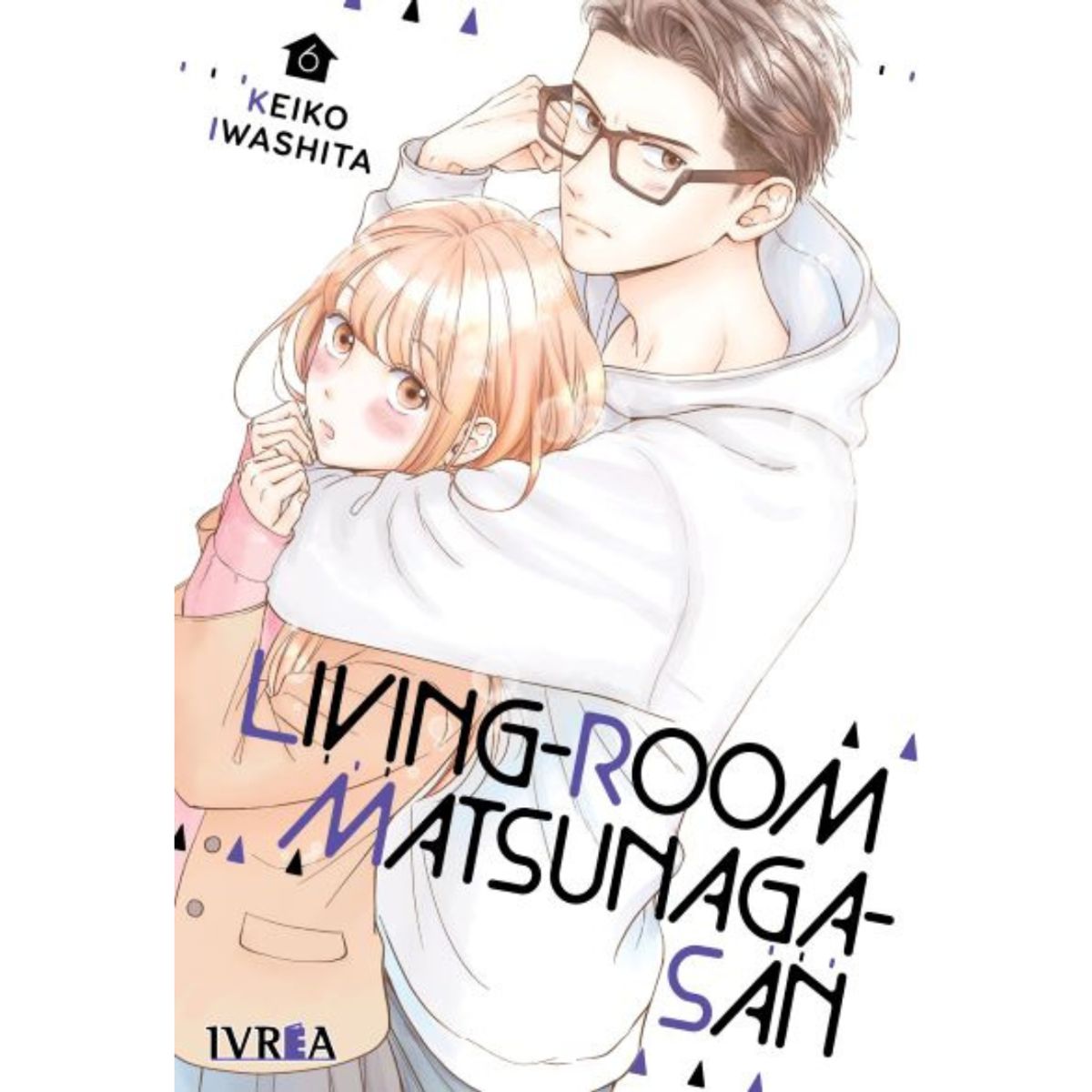 IVREA ARGENTINA - LIVING-ROOM MATSUNAGA-SAN VOL. 06 - IVREA ARGENTINA