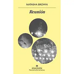 PENGUIN RANDOM HOUSE - LIBRO Reunión Natasha Brown